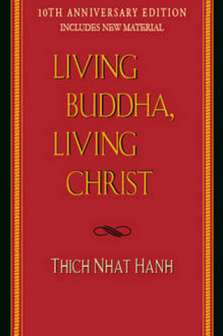 Cover of Living Buddha, Living Christ 10th Anniversary Edition