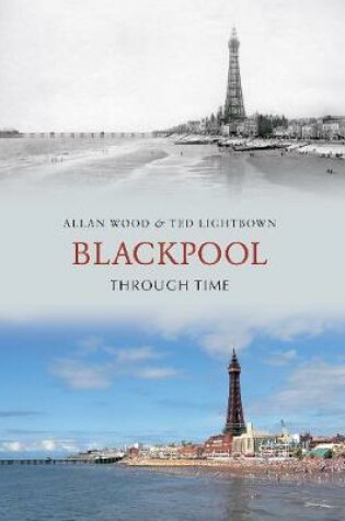 Cover of Blackpool Through Time