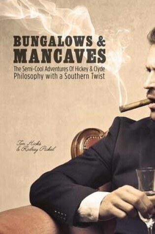 Cover of Bungalows & Mancaves