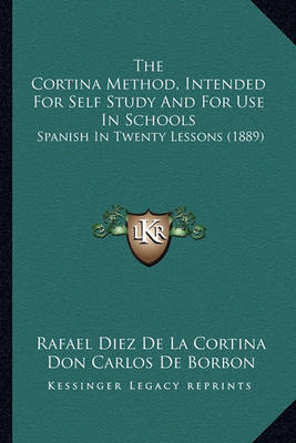 Book cover for The Cortina Method, Intended for Self Study and for Use in Schools