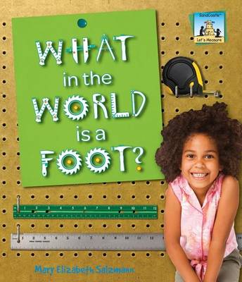 Book cover for What in the World Is a Foot?