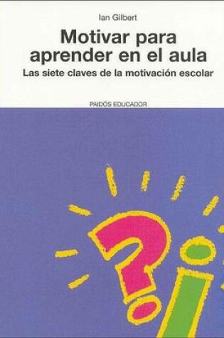 Cover of Motivar Para Aprender En El Aula