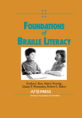 Cover of Foundations of Braille Literacy