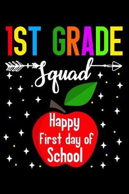 Book cover for 1st grade squad happy first day of school