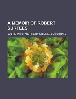 Book cover for A Memoir of Robert Surtees