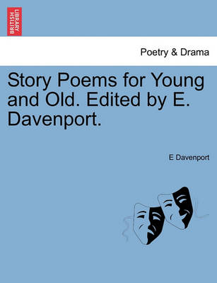 Book cover for Story Poems for Young and Old. Edited by E. Davenport.