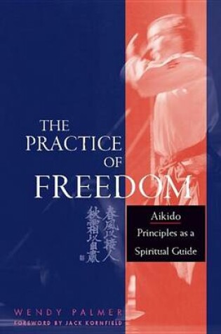 Cover of The Practice of Freedom