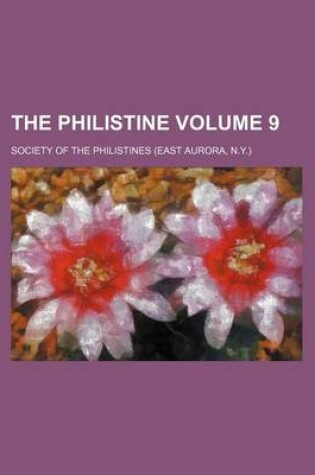 Cover of The Philistine Volume 9