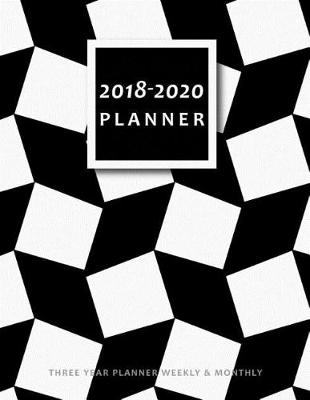 Book cover for 2018 -2020 Three Year Planner Weekly and Monthly