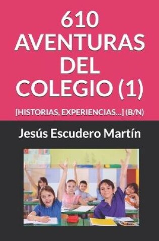 Cover of 610 Aventuras del Colegio (1)