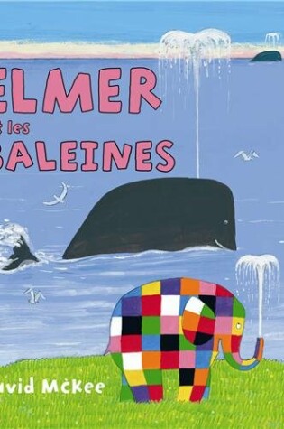 Cover of Elmer et les baleines