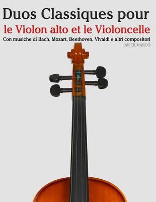 Book cover for Duos Classiques Pour Le Violon Alto Et Le Violoncelle