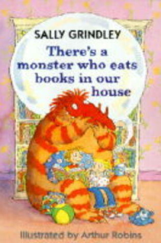 Cover of There's a monster who eats books in our house