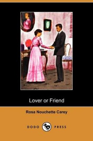 Cover of Lover or Friend (Dodo Press)