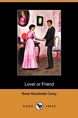 Book cover for Lover or Friend (Dodo Press)