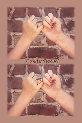 Book cover for I Pinky Swear!