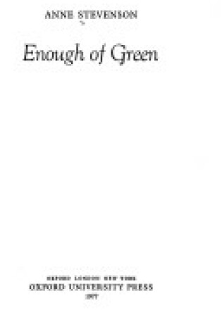 Cover of Enough of Green