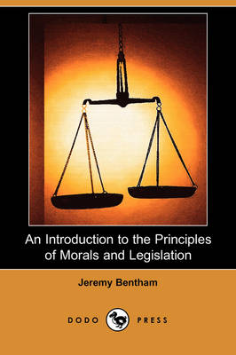 Book cover for An Introduction to the Principles of Morals and Legislation (Dodo Press)