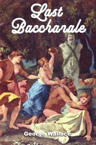 Cover of Last Bacchanale