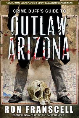 Book cover for Crime Buff's Guide to Outlaw Arizona