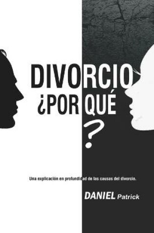 Cover of Divorcio ¿Por qué?