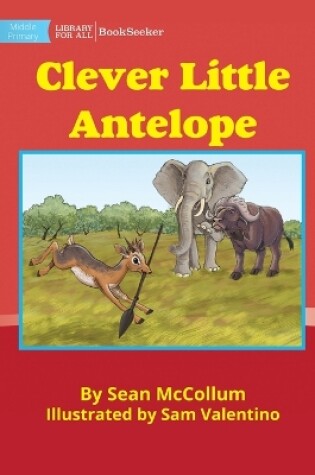 Cover of Clever Little Antelope