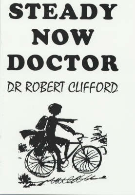 Book cover for Steady Now Doctor