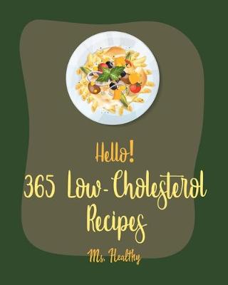 Book cover for Hello! 365 Low-Cholesterol Recipes