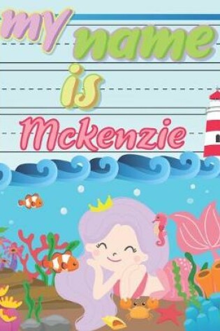 Cover of My Name is Mckenzie