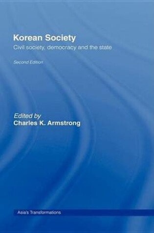 Cover of Korean Society: Civil Society, Democracy and the State