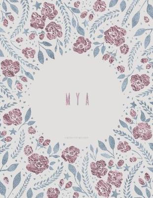 Book cover for Mya Composition Notebook