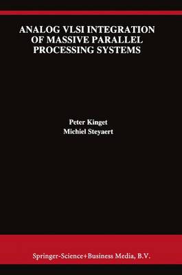 Book cover for Analog VLSI Integration of Massive Parallel Signal Processing Systems