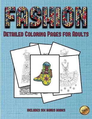 Book cover for Detailed Coloring Pages for Adults (Fashion)