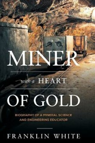 Cover of Miner With a Heart of Gold