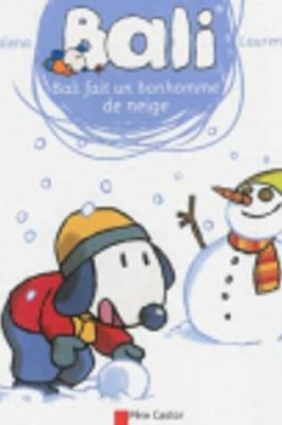 Cover of Bali fait un bonhomme de neige