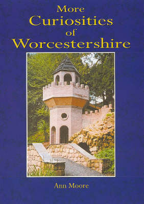 Book cover for More Curiosities of Worcestershire