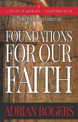 Cover of Foundations For Our Faith (Volume 3; 2nd Edition)