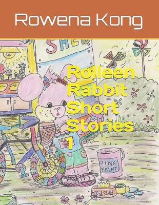 Book cover for Rolleen Rabbit Short Stories 1