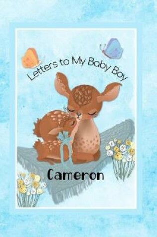 Cover of Cameron Letters to My Baby Boy