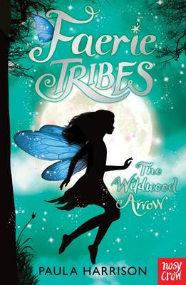 Book cover for Faerie Tribes: the Wildwood Arrow