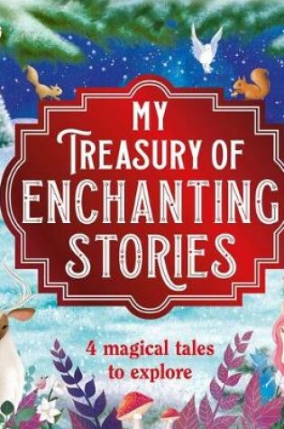 Cover of My Treasury of Enchanting Stories