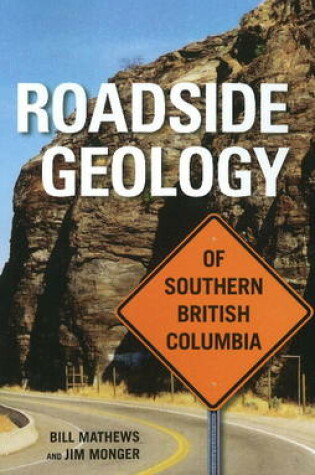 Cover of Roadside Geology of Southern British Columbia