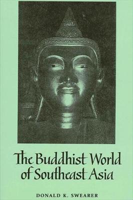Book cover for Buddhist World of Southeast Asia, The