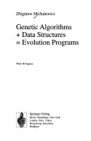 Book cover for Genetic Algorithms + Data Structures = Evolution Programs
