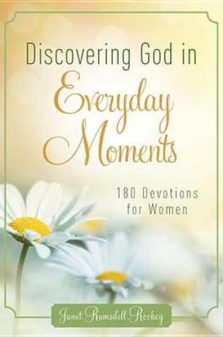 Cover of Discovering God in Everyday Moments