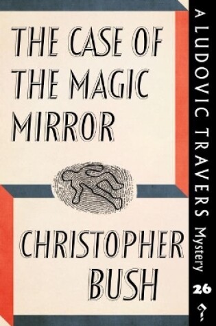 Cover of The Case of the Magic Mirror