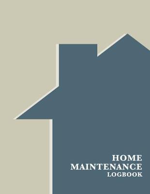 Book cover for Home Maintenance Log Book