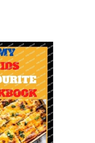 Cover of My Kids Favourite Cookbook