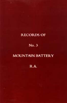 Book cover for Records of No 3 Mountain Battery R.A.