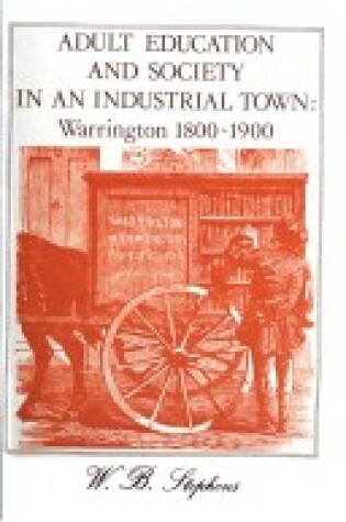 Cover of Adult Education and Society in an Industrial Town